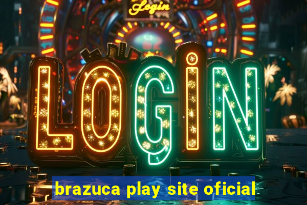 brazuca play site oficial